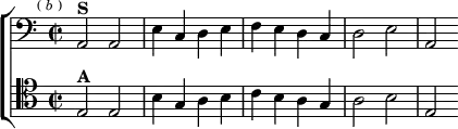 \new ChoirStaff <<
\new Staff \relative a, { \clef bass \key a \minor \time 2/2 \mark \markup \tiny { ( \italic b ) }
a2^\markup \bold "S" a | e'4 c d e |
f e d c | d2 e | a, }
\new Staff \relative e { \clef tenor \key a \minor
e2^\markup \bold "A" e | b'4 g a b |
c b a g | a2 b | e, } >>