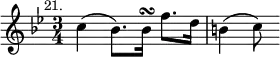 { \relative c'' { \key g \minor \time 3/4 \mark \markup \small "21."
c4( bes8.) bes16\turn f'8. d16 | b4( c8) } }