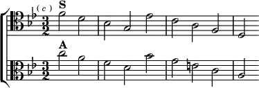 \new ChoirStaff <<
\new Staff \relative f' { \clef tenor \key bes \major \time 3/2 \partial 1 \mark \markup \tiny { ( \italic c ) }
f2^\markup \bold "S" d | bes g ees' | c a f | d }
\new Staff \relative c'' { \clef alto \key bes \major
c2^\markup \bold "A" a | f d bes' | g e c | a } >>