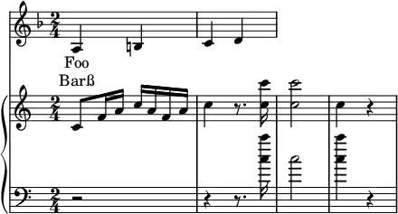 \relative c' {
<<
\new Voice = "anthem" {
\time 2/4
\key f\major
a b c d
}
\new Lyrics \lyricsto "anthem" {
Foo
}
\new Lyrics \lyricsto "anthem" {
Barß
}
\new PianoStaff <<
\new Staff {
c8 f16 a c a f a
c4 r8. <c c'>16
<c c'>2
c4 r4
}
\new Staff {
\clef "bass"
r2
r4 r8. <c c'>16
c2
<c c'>4 r4
}
>>
>>
}