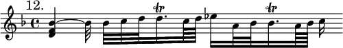 { \mark "12." \key f \major \time 4/4 \relative b' {
<bes f d>4 ~ bes32\noBeam bes c d d16.\trill c64 d ees16 a,32 bes bes16.\trill a64 bes c16\noBeam } }
