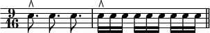 { \time 9/16 \override Score.Clef #'stencil = ##f \clef bass
e8.^\rtoe e e | e16^\rtoe e e e e e e e e \bar "||" }