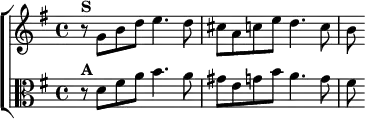 \new ChoirStaff <<
\new Staff \relative g' { \key g \major \time 4/4
r8^\markup \bold "S" g b d e4. d8 | cis a c e d4. c8 | b }
\new Staff \relative d' { \clef alto \key g \major
r8^\markup \bold "A" d fis a b4. a8 |
gis e g b a4. g8 | fis } >>