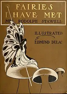 Fairies I have met Mrs Rodolph Scott illustrated by Edmund Dulac