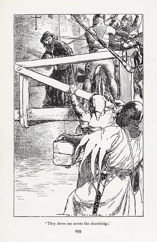 'They drove me across the drawbridge.'