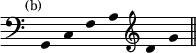 { \override Score.TimeSignature #'stencil = ##f \override Score.Stem #'stencil = ##f \time 6/4 \mark \markup \small "(b)" \clef bass
g, c f a \clef treble d' g' \bar "||" }