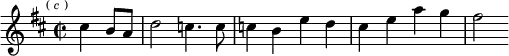\relative c'' { \key d \major \time 2/2 \partial 2 \mark \markup \tiny { ( \italic c ) } cis4 b8 a | d2 c4. c8 | c4 b e d | cis e a g | fis2 }