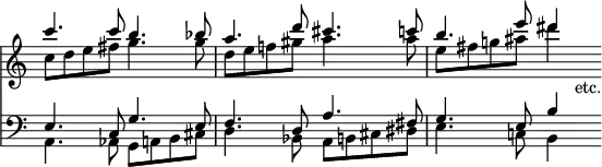 << \override Score.TimeSignature #'stencil = ##f \time 4/4
\new Staff <<
\new Voice \relative c''' { \stemUp
c4. c8 b4. bes8 | a4. d8 cis4. c8 | b4. e8 dis4 }
\new Voice \relative c'' { \stemDown
c8 d e fis g4. g8 | d e f! gis a4. a8 | e fis g! ais d4 s8_"etc." } >>
\new Staff << \clef bass
\new Voice \relative e { \stemUp
e4. c8 g'4. e8 | f4. d8 a'4. fis8 | g4. e8 b'4 s8 }
\new Voice \relative a, { \stemDown
a4. aes8 g a b cis | d4. bes8 a b cis dis | e4. c!8 b4 } >> >>
